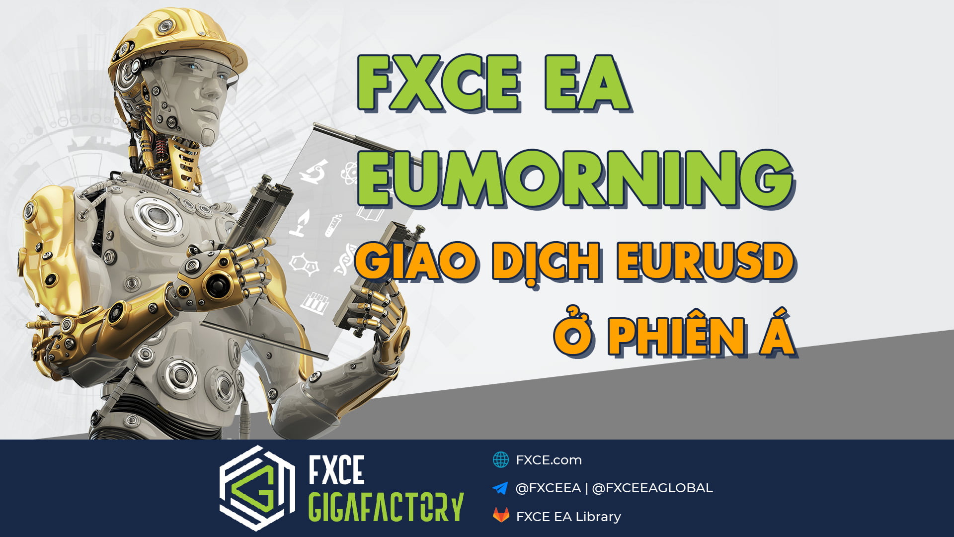 FXCE EA EUMorning - Giao dịch EURUSD ở phiên Á
