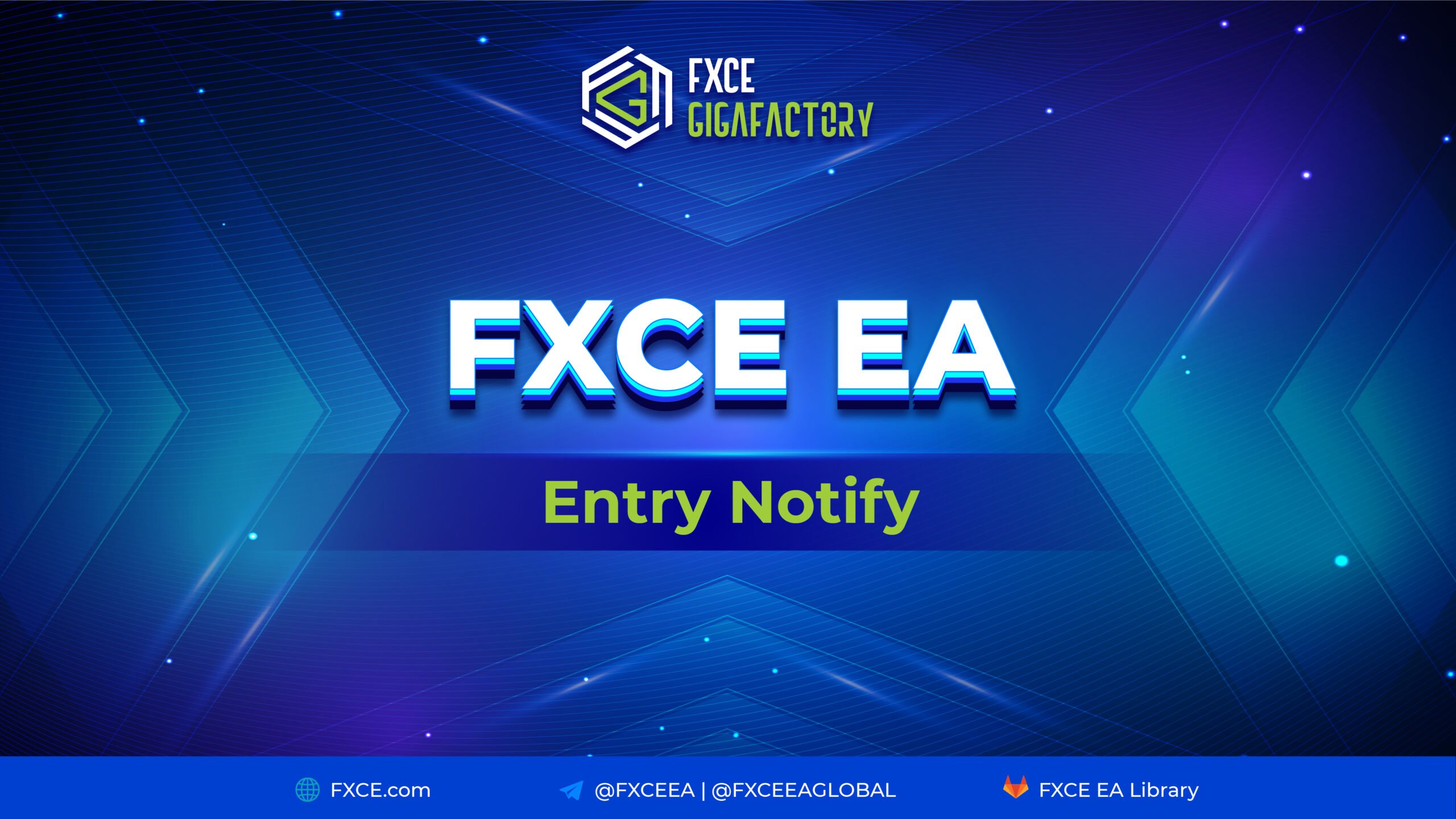 Hướng dẫn sử dụng FXCE EA Entry Notify