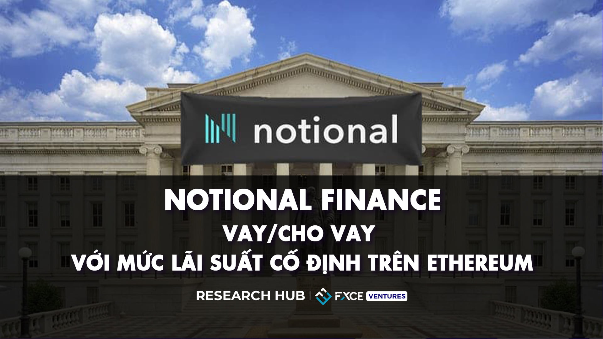Notional Finance - Vay/Cho vay với mức lãi suất cố định trên Ethereum