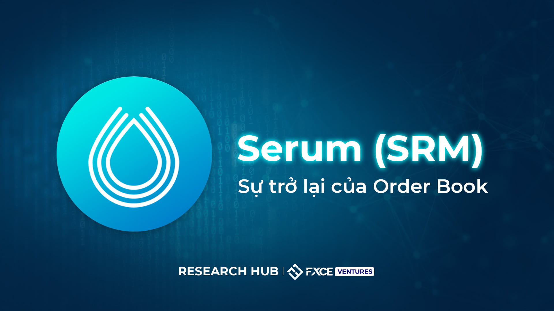 Serum (SRM): Sự trở lại của Order Book