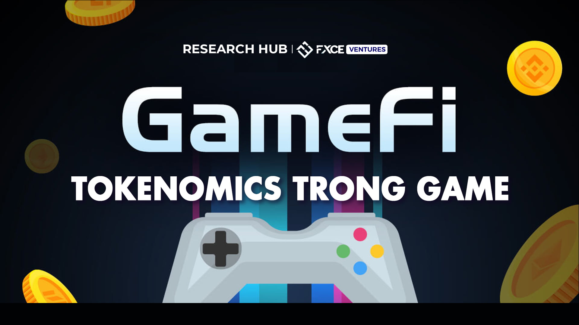 Toàn tập về Tokenomics trong GameFi