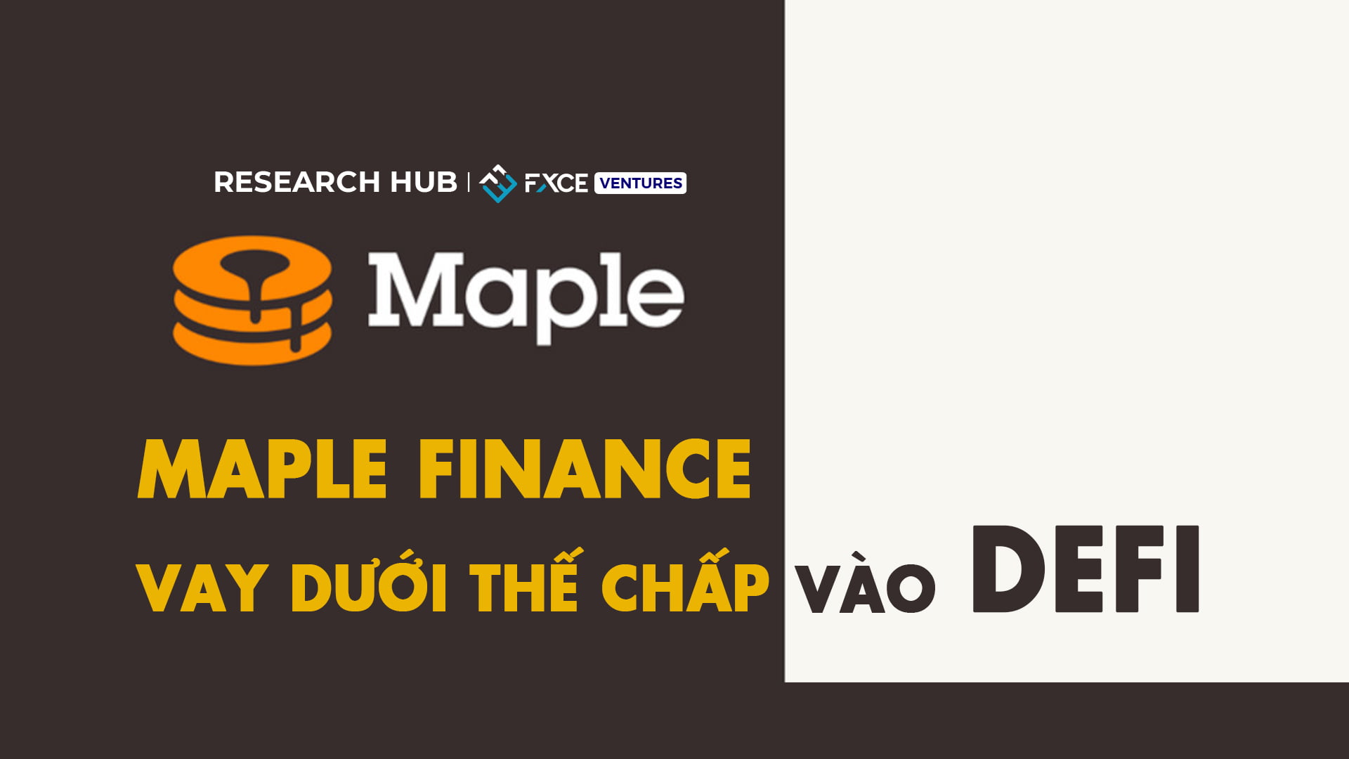 Maple Finance: Mang Undercollateralized Lending vào DeFi