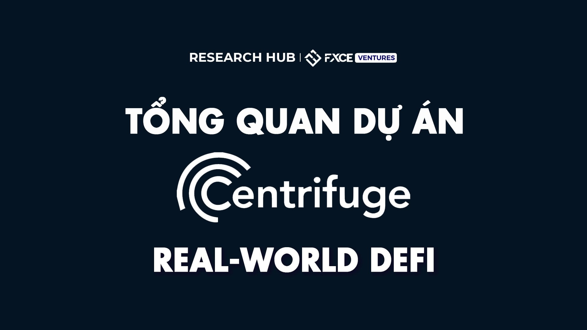 Đánh giá dự án Centrifuge: Real-World DeFi