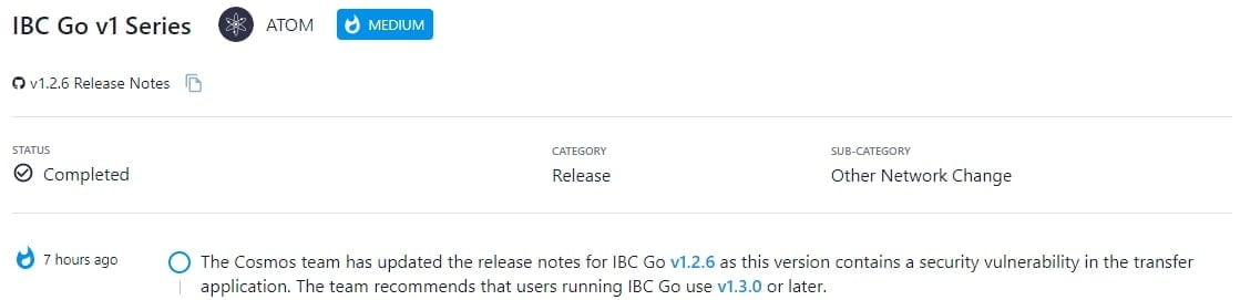 Cosmos team cập nhật ghi chú phát hành cho IBC Go v1.2.6 vì phiên bản này chứa lỗ hổng bảo mật trong ứng dụng giao dịch