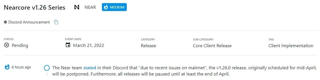 Near team thông báo trong Discord "do các vấn đề gần đây trên mainnet", bản phát hành v1.26.0, ban đầu được lên lịch vào giữa tháng 4, sẽ bị hoãn lại