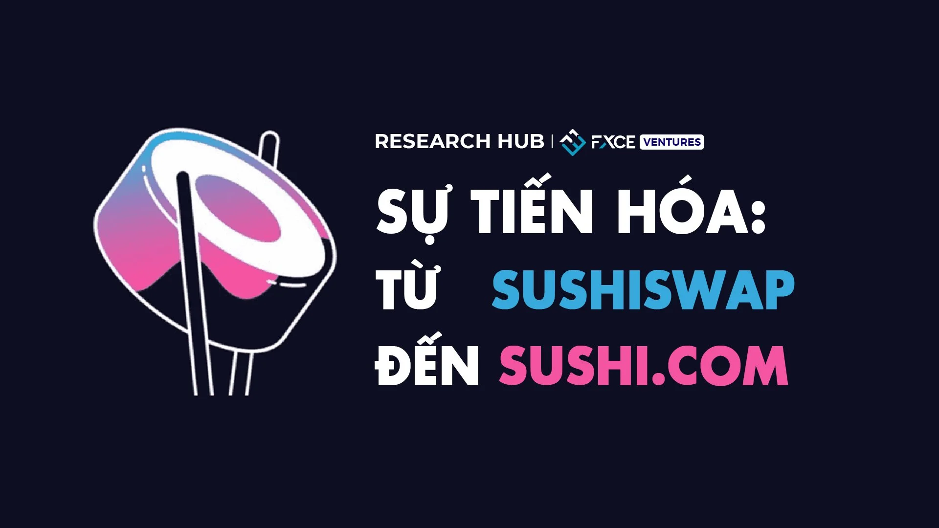 S Ti n H a t SushiSwap n Sushi VNForex