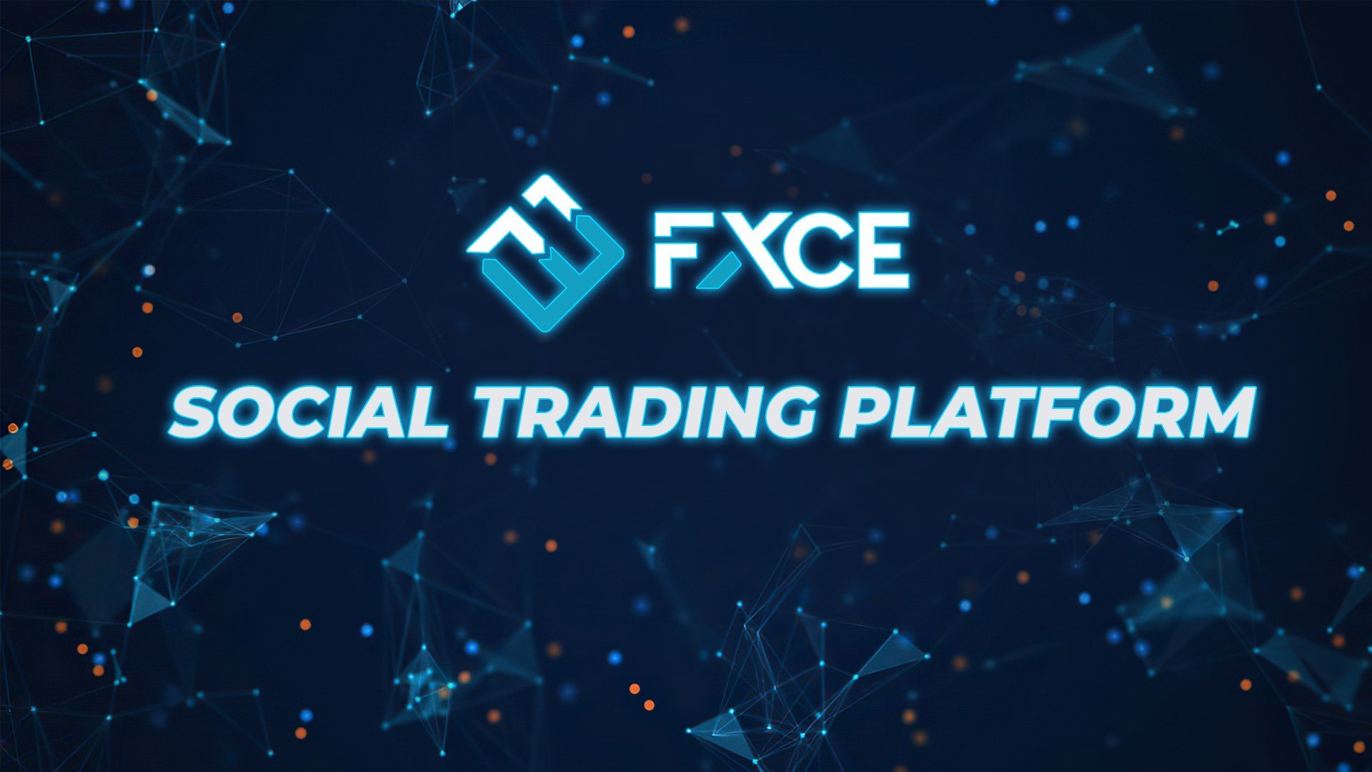 FXCE Social Trading - Kết nối Cộng đồng Tài chính