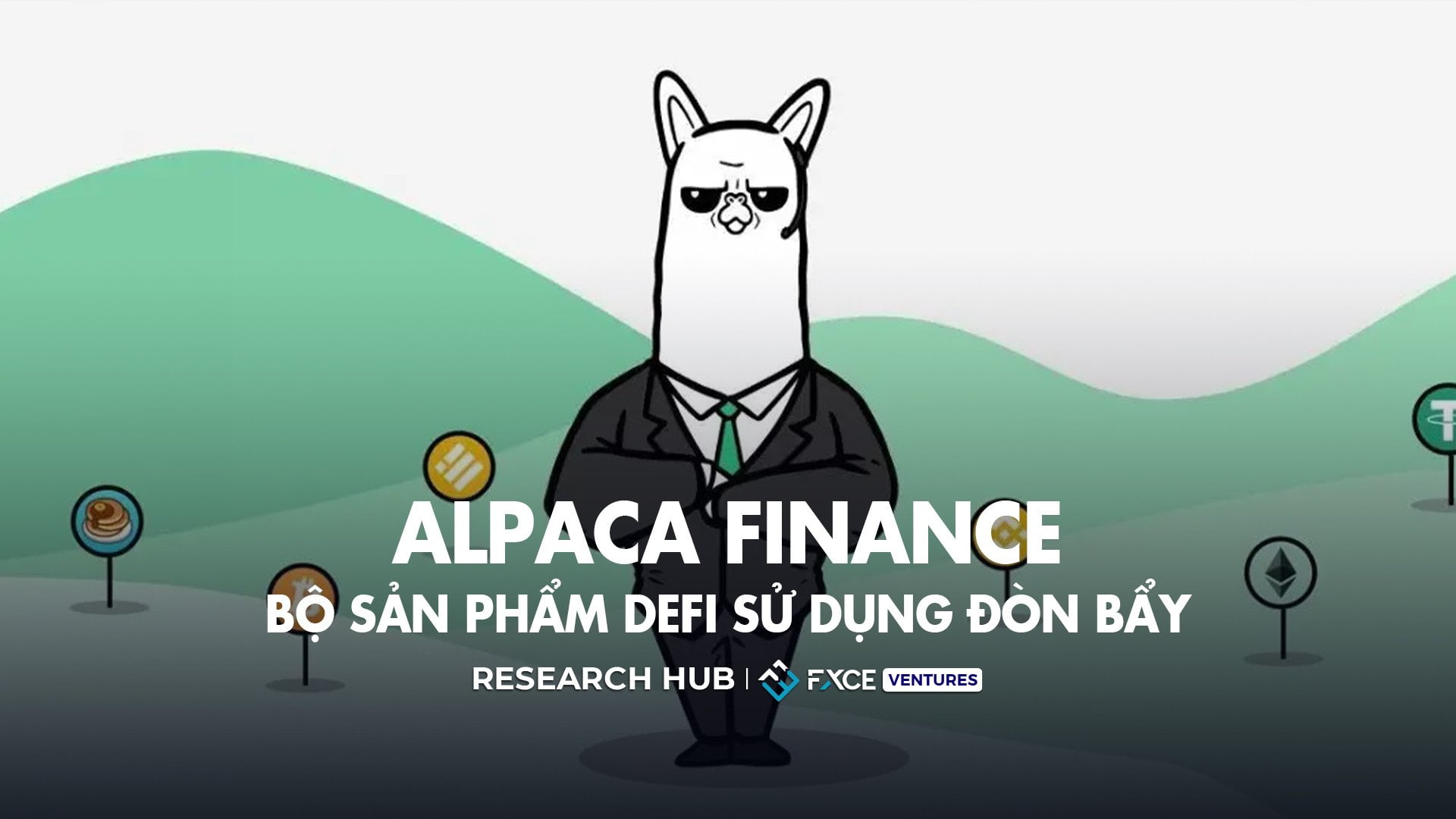 Alpaca Finance: Bộ sản phẩm DeFi sử dụng đòn bẩy