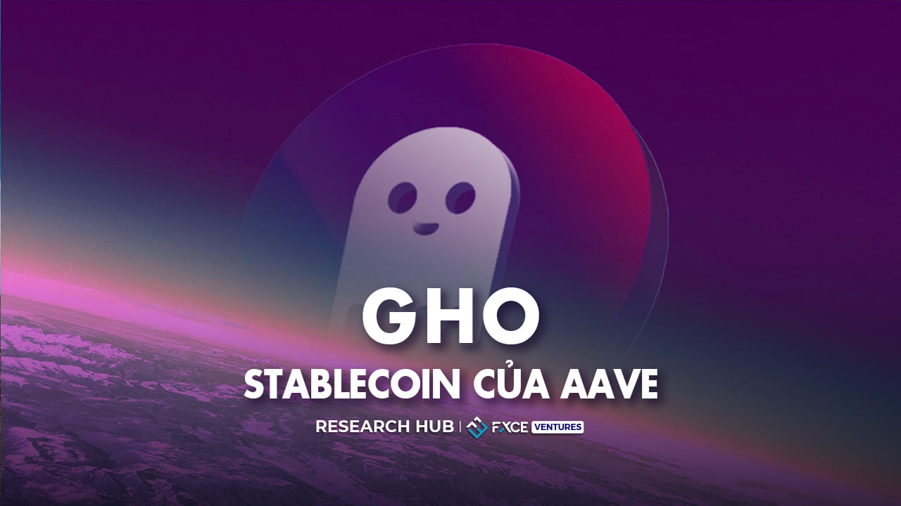 Tìm hiểu GHO - Stablecoin của Aave